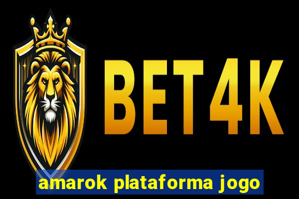 amarok plataforma jogo