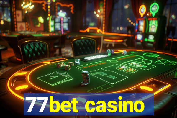 77bet casino