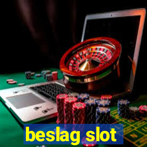 beslag slot