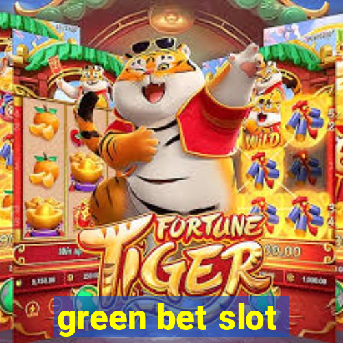 green bet slot