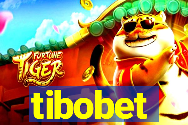 tibobet