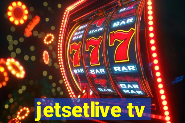 jetsetlive tv