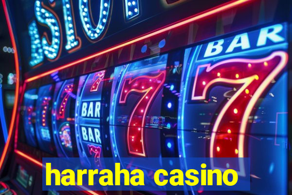 harraha casino