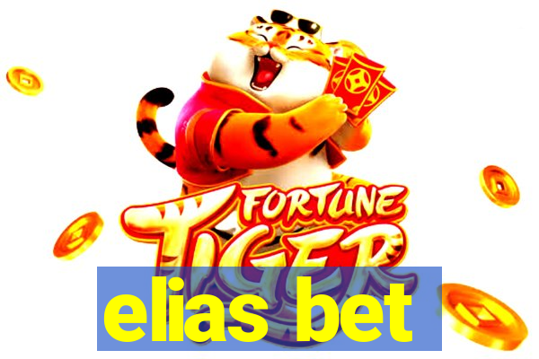 elias bet