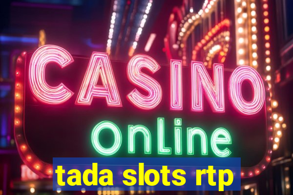 tada slots rtp