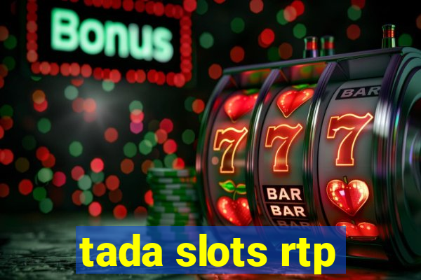 tada slots rtp