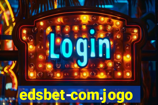 edsbet-com.jogosapp