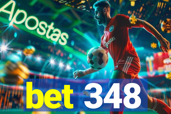 bet 348