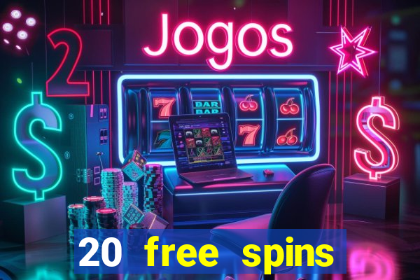 20 free spins grosvenor casino