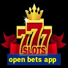 open bets app