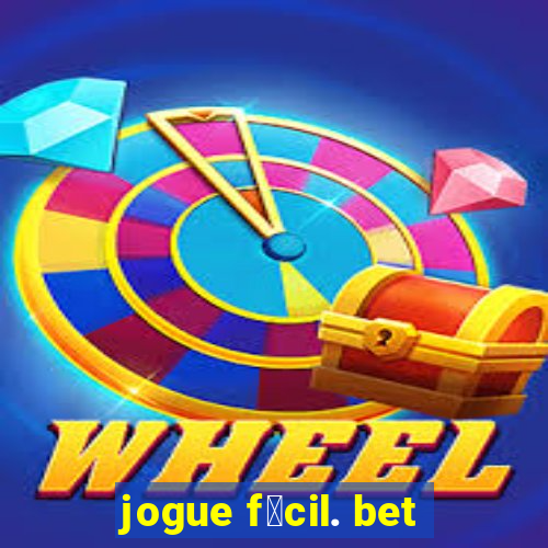 jogue f谩cil. bet