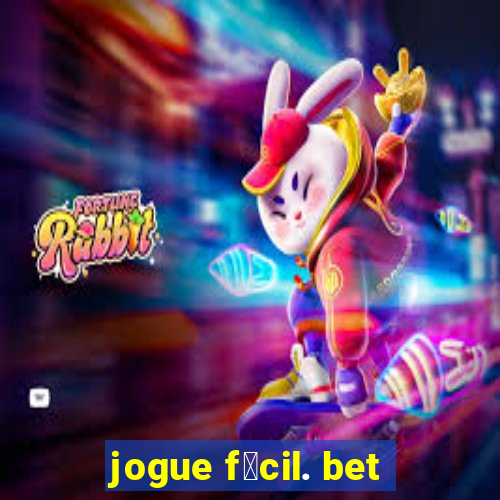 jogue f谩cil. bet