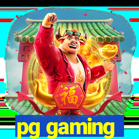 pg gaming