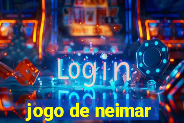 jogo de neimar