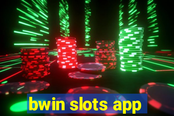 bwin slots app