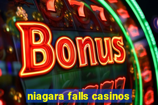 niagara falls casinos