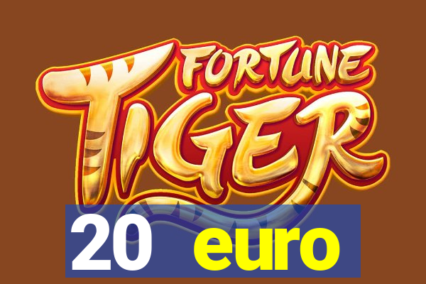 20 euro startguthaben casino