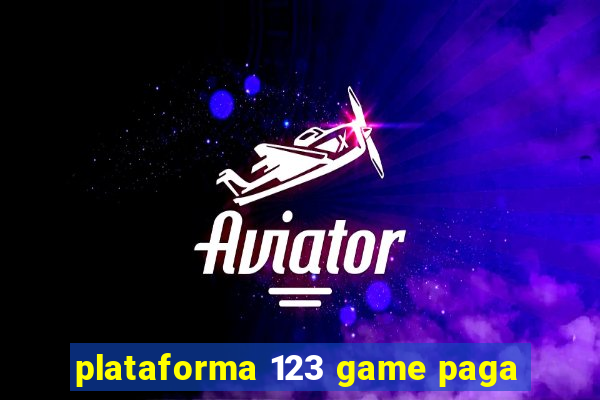 plataforma 123 game paga