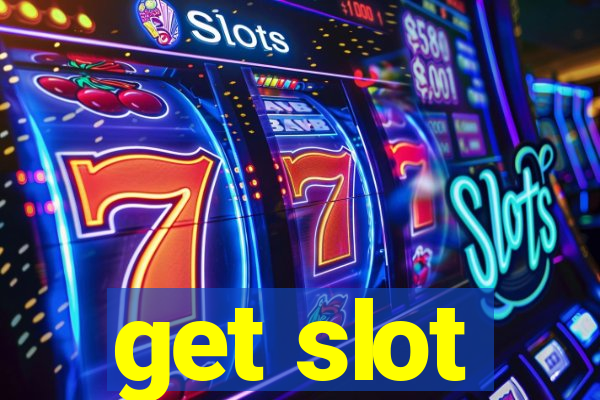 get slot