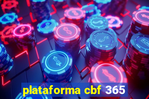 plataforma cbf 365