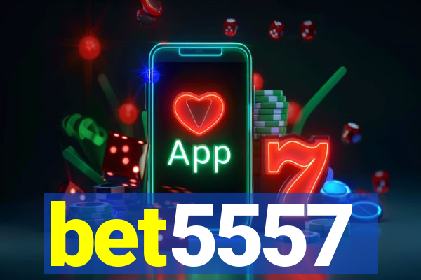 bet5557