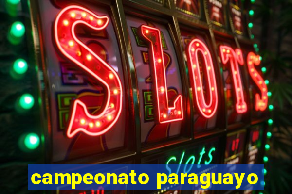 campeonato paraguayo