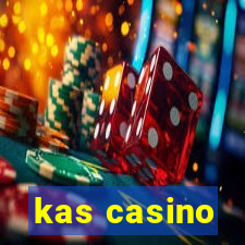 kas casino