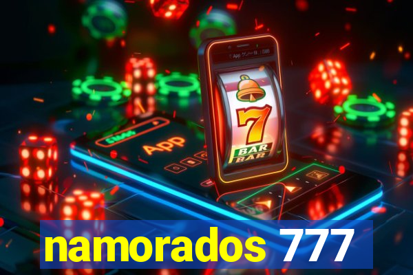 namorados 777