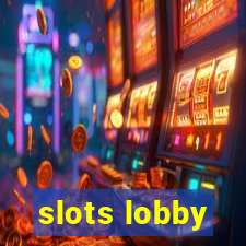 slots lobby