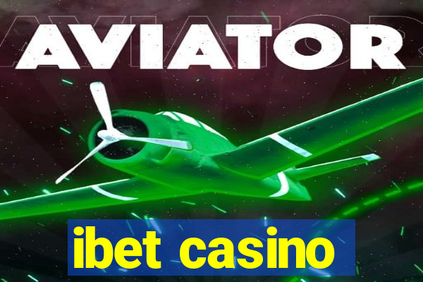 ibet casino