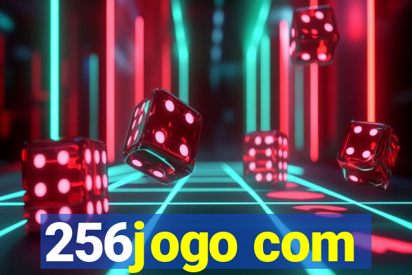 256jogo com