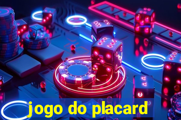 jogo do placard