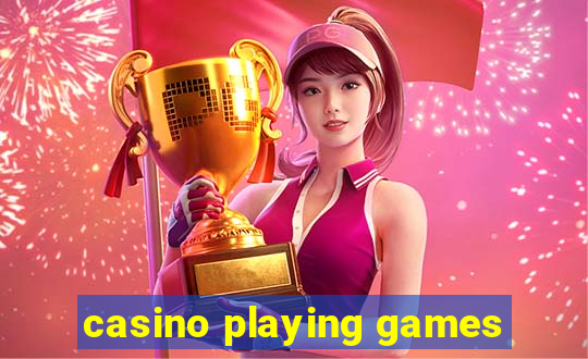 casino playing games