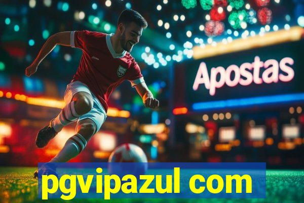 pgvipazul com