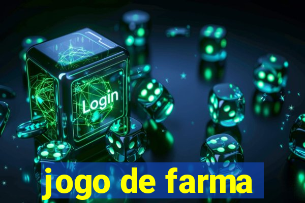 jogo de farma