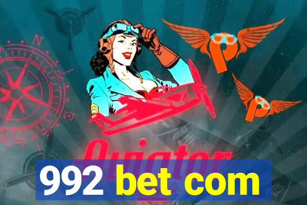 992 bet com