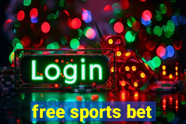 free sports bet