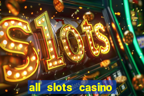 all slots casino online casino review