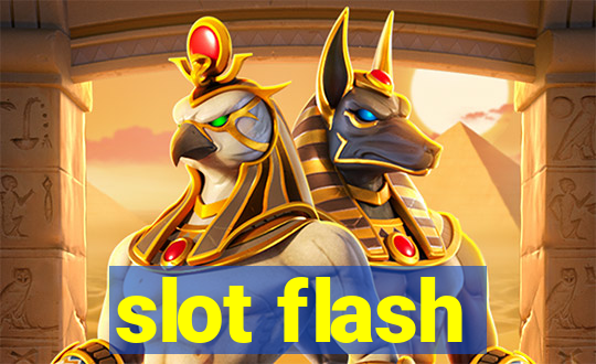 slot flash