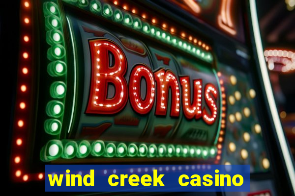 wind creek casino in alabama