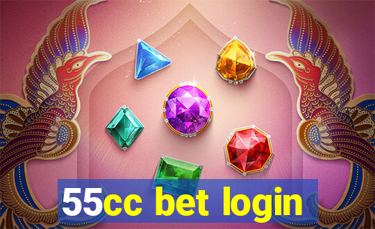 55cc bet login