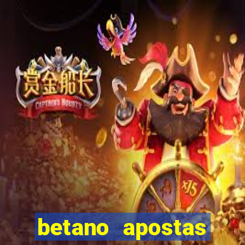 betano apostas esportivas online