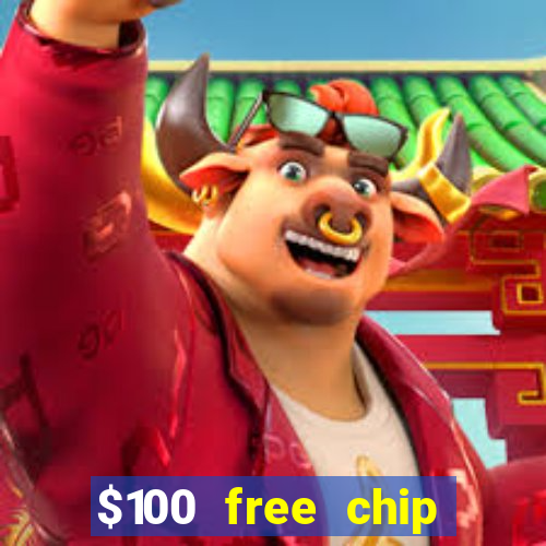 $100 free chip casino captain jack