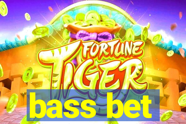 bass bet