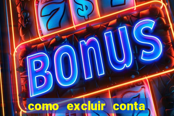 como excluir conta na sportingbet