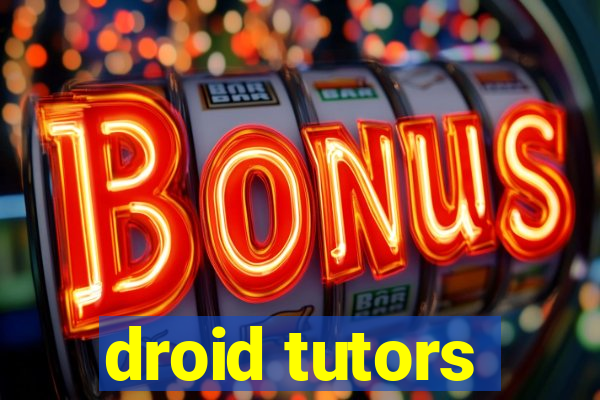 droid tutors