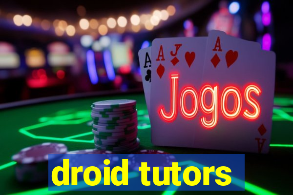 droid tutors