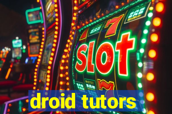 droid tutors