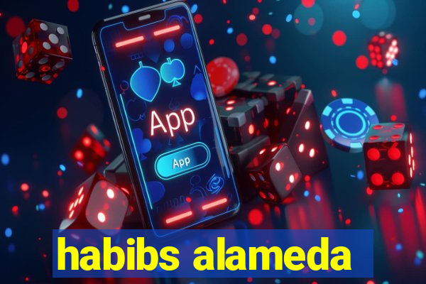 habibs alameda