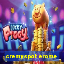 cremyspot erome